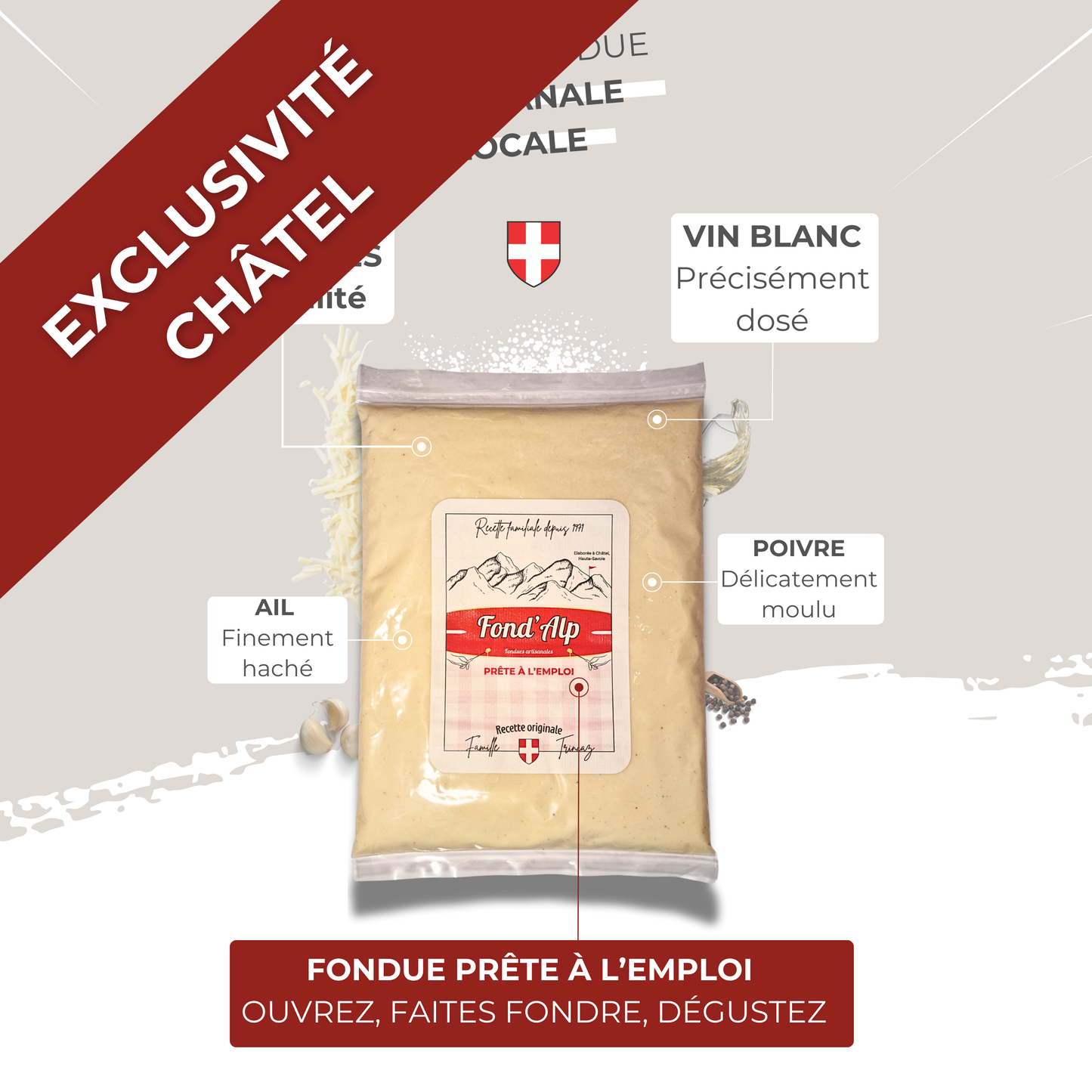 EXCLUSIVITE CHÂTEL - Fond'Alp "Recette Originale"